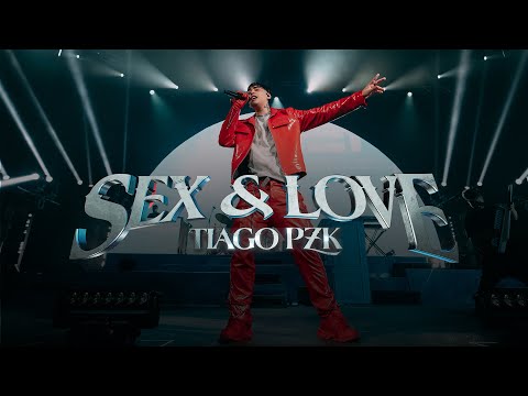 Tiago PZK Sex and Love (Live)