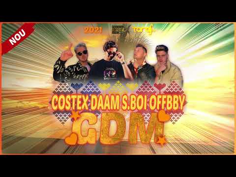 Costex - GDM (feat Daam, S.boi & Offbby)