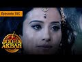 Jodha Akbar - Ep 183 - La fougueuse princesse et le prince sans coeur - Série en français - HD