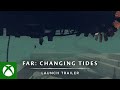 FAR: Changing Tides Launch Trailer