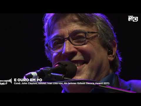Ivan Lins (voc, kb) E Ouro Em Po  - Metropole Orkest - 2011