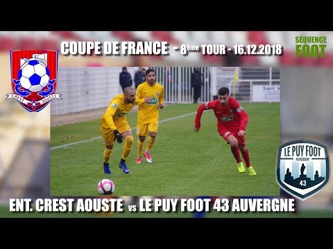 Séquence Foot - Coupe de France - Entente Crest Aoust / Le Puy Foot 43 - 14.12.2018
