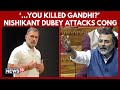 Nishikant Dubey Blasts Congress In Lok Sabha Do You Know How Many Times You Killed Gandhi