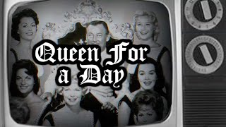 Queen For a Day!