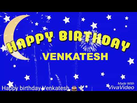 Happy birthday Venkatesh