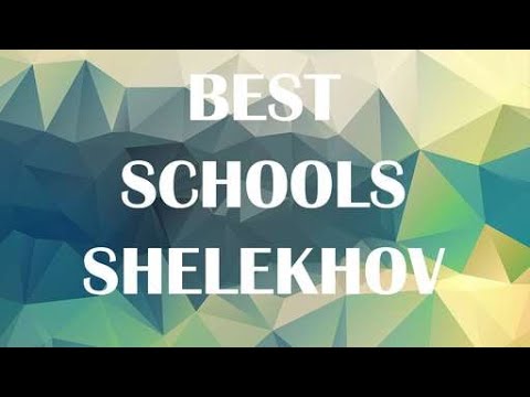 Schools around Shelekhov, Russia