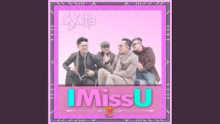 I Miss you