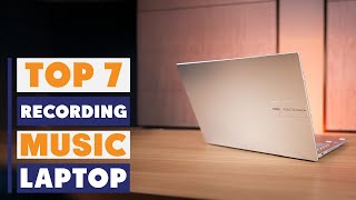 Best Laptops for Music Production – Top 7 Picks for Studio & Home
