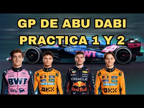 GP de Abu Dabi Practica 1 y 2 en vivo con analisis y datos