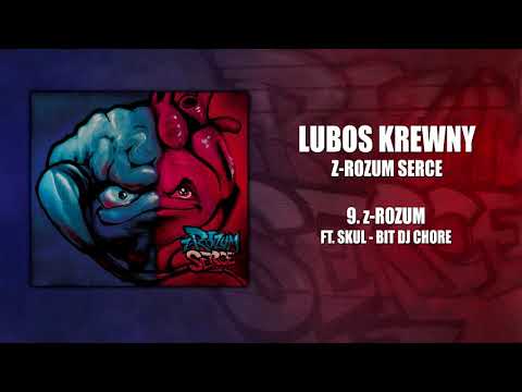 LUBOS KREWNY - z-Rozum ft. Skul Bit DjChore