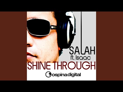 Shine Through (Feat. Issac)