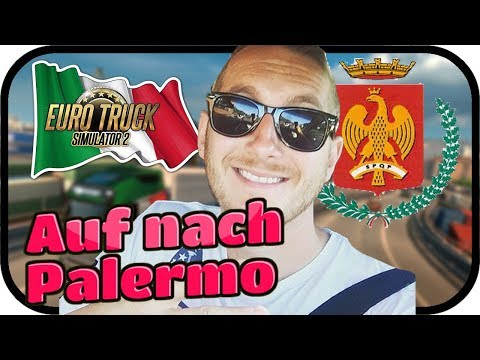 Auf nach Palermo - EURO TRUCK SIMULATOR ; ITALIA DLC #003 ★ ETS 2 Gameplay