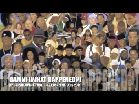 BIG SILENCER PRESENTS WHAT HAPPENED FT VULTURE & KRS ONE