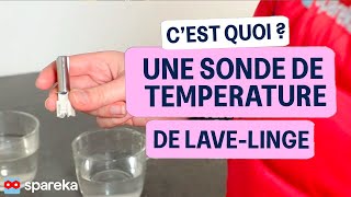 C'est quoi une sonde de température de lave-linge : Fonctionnement, pannes et test !