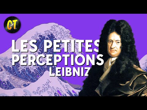Les petites perceptions de Leibniz - Cours de philosophie