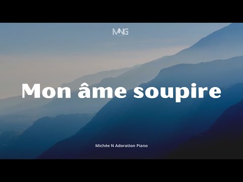 SOUPIR - Instrumentale d'adoration au piano (Moses Mangomba x Daniel Banam)