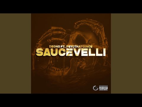 Saucevelli (feat. PsycThaPrince)
