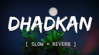 Download lagu Dhadkan [Slowed Reverb] - Jubin Nautiyal_ Palak Muchhal _Amavas_ sholowed song mp3