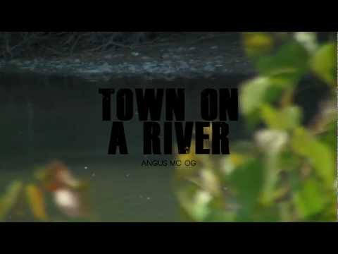 Angus Mc Og - Town on a river