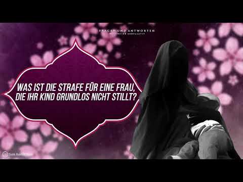 Was ist die Strafe für eine Frau, sie ihre Kinder grundlos nicht stillt?