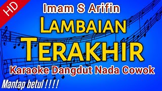 Download lagu Karaoke 'LAMBAIAN TERAKHIR' Imam S Arifin mp3