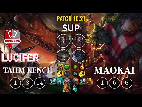 WNS Lucifer Tahm Kench vs Maokai Sup - KR Patch 10.21