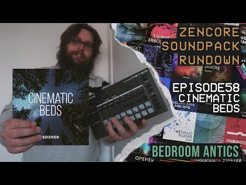 Episode 58: Cinematic Beds - Roland Zencore Sound Pack Rundown - Bedroom Antics