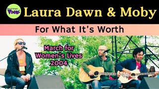 Laura Dawn & Moby - For What It's Worth