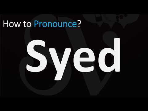 How to Pronounce Syed? (CORRECTLY)