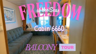 Freedom of the Seas Cabin 6660 Balcony Tour