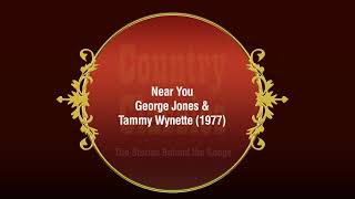 Country Classics: Near You - George Jones &amp; Tammy Wynette (1977)