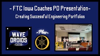 How To Create Successful Engineering Portfolios - FTC Iowa Coaches PD Presentation