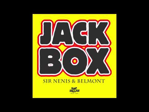 SIR NENIS & BELMONT - JACK BOX