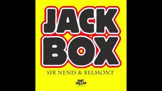 SIR NENIS & BELMONT - JACK BOX
