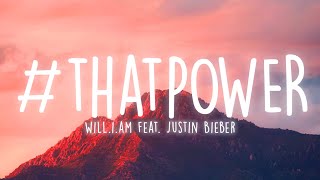 will.i.am - #thatPOWER feat. Justin Bieber (Lyrics)