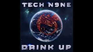 Tech N9ne - Drink Up