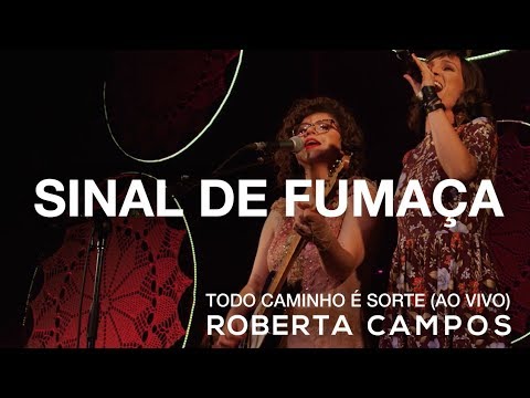 Sinal de Fumaça - Roberta Campos