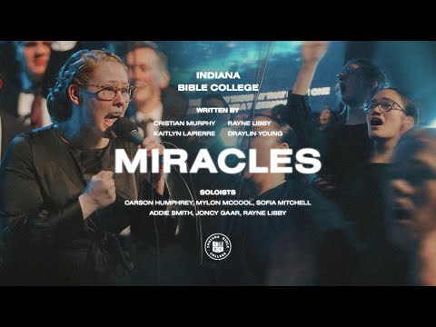 Miraclesnever Thought Id Be One - Indiana Bible College