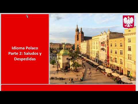 Idioma Polaco: Saludos y Despedidas