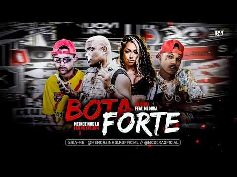 MENORZINHO LK E MC DOKA FRAT MC CYCLOPE E MC LARISSA BOTA FORTE(DD NP BEAT