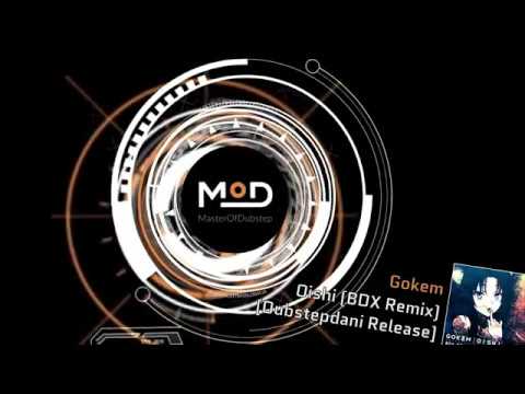 Gokem - Oishi (BDX Remix) [Dubstepdani Release]