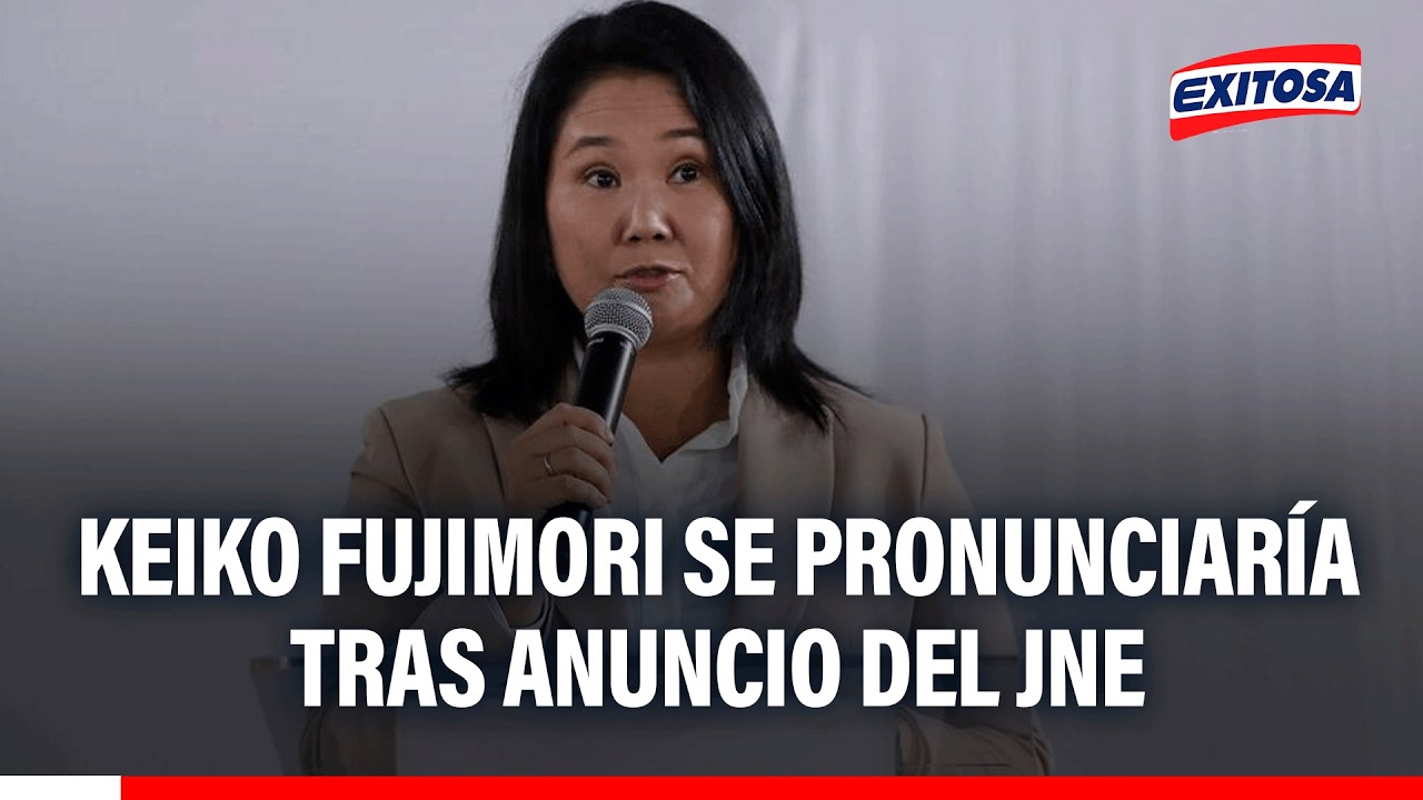 🔴🔵 Keiko Fujimori daría pronunciamiento tras reciente anuncio del JNE y primeros resultados de ONPE