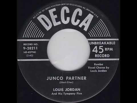 Louis Jordan & His Tympany Five‎–Junco Partner 1952 (Decca Records)