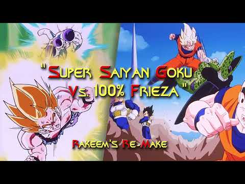 Dragon Ball Z: "Super Saiyan Goku vs. 100% Frieza" - Rakeem's Re-Make