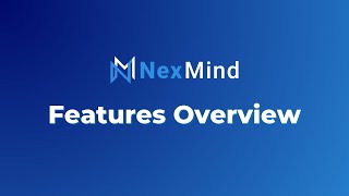 NexMind Features Overview