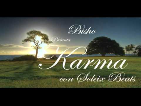 Bisho con Soleix Beats - Karma