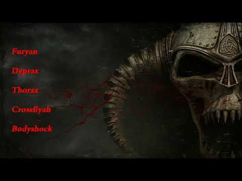 Best of 👊Furyan♦Dyprax♦Thorax♦Crossfiyah♦Bodyshock👊