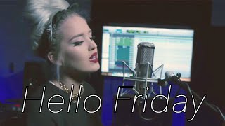 Hello Friday - Flo Rida Feat. Jason Derulo | Macy Kate Cover