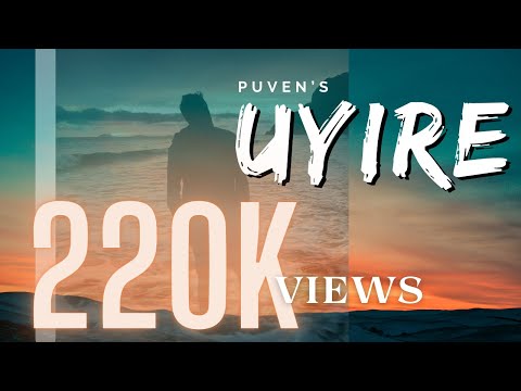 PUVEN'S UYIRE | DEYO MUSICAL | DDESIGN - OFFICIAL MUSIC VIDEO |4K|
