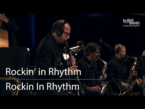 hr-Bigband: "ROCKIN IN RHYTHM"